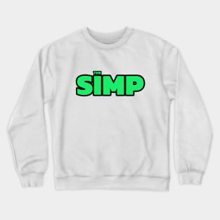 The Simp Crewneck Sweatshirt